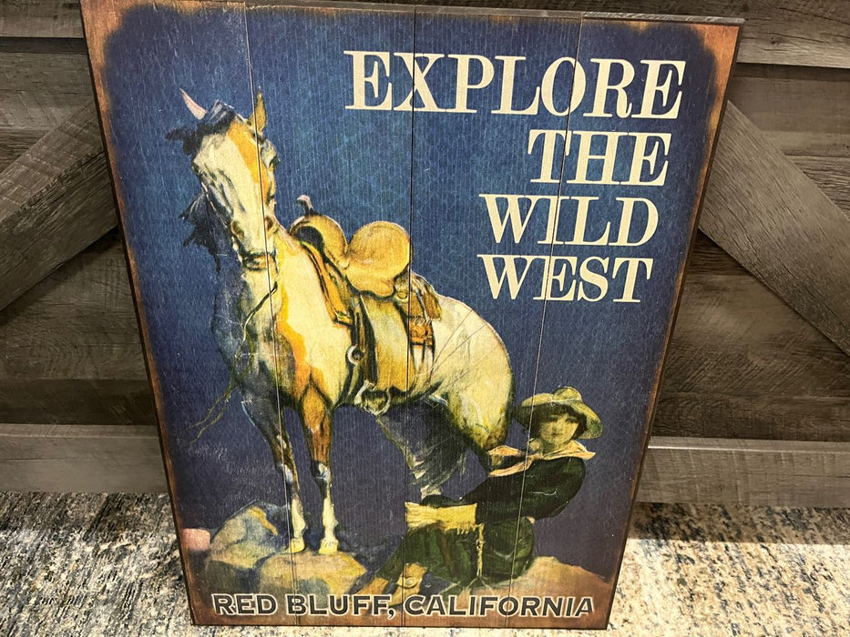 Explore the Wild West Red Bluff, California western cowgirl cowboy horse sign wall art 17x23 wood NEW customizable MD-17581