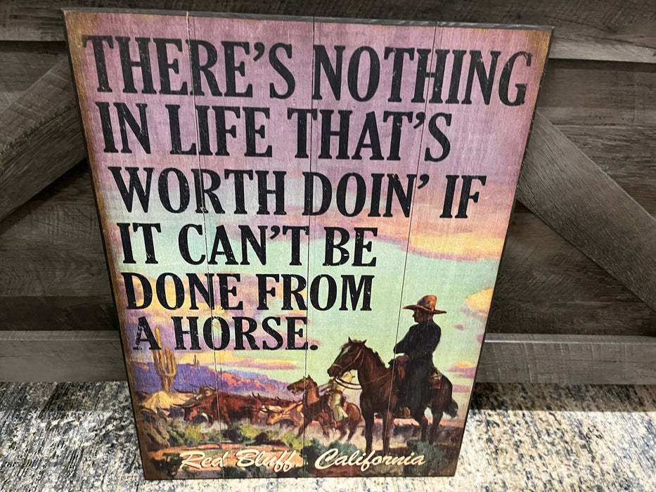 Horse/Cowboy/Herd Nothing Worth Doing Red Bluff, California Western Rodeo Sign Wall Art wood 17x23 NEW customizable MD-21471