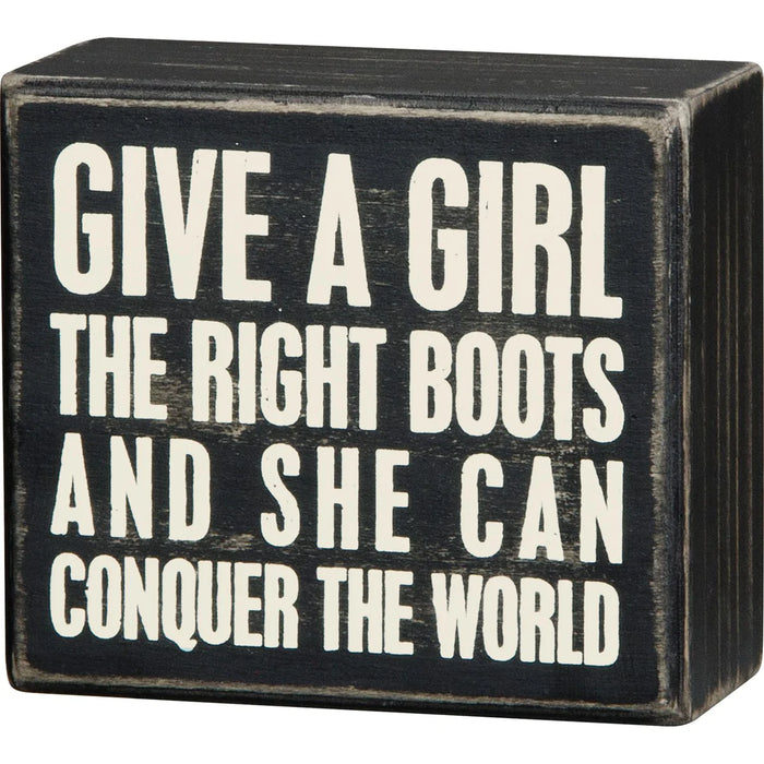 Box Sign - Give Girl Boots Conquer The World Primitives by Kathy NEW PK-22200