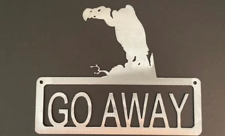 Go away vulture metal sign hand crafted decor MS-1060
