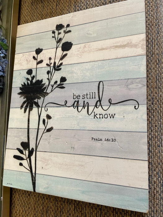 Be still and know Psalm 46:10 Bible Scripture decor sign 29419